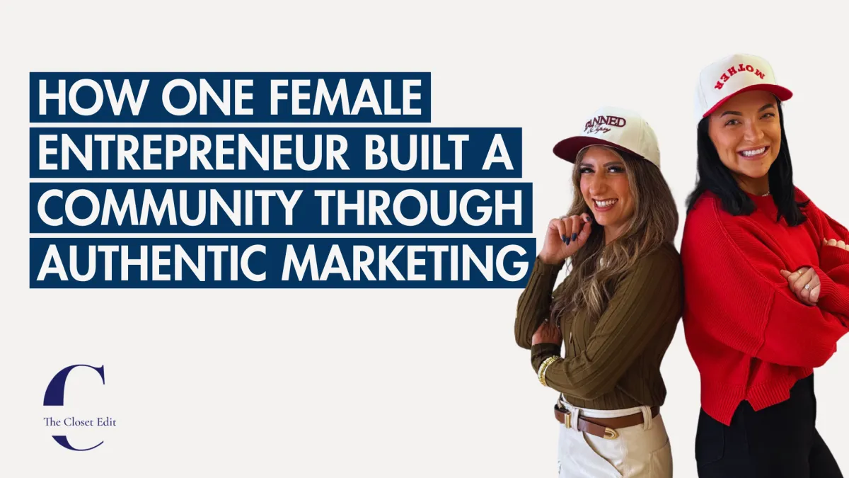 How One Female Entrepreneur Built a Community Through Authentic Marketing