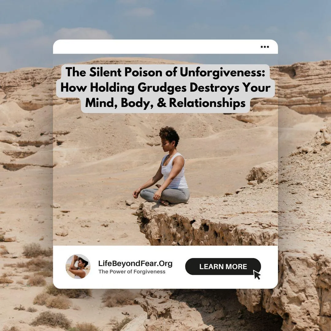 the silent poison of unforgiveness