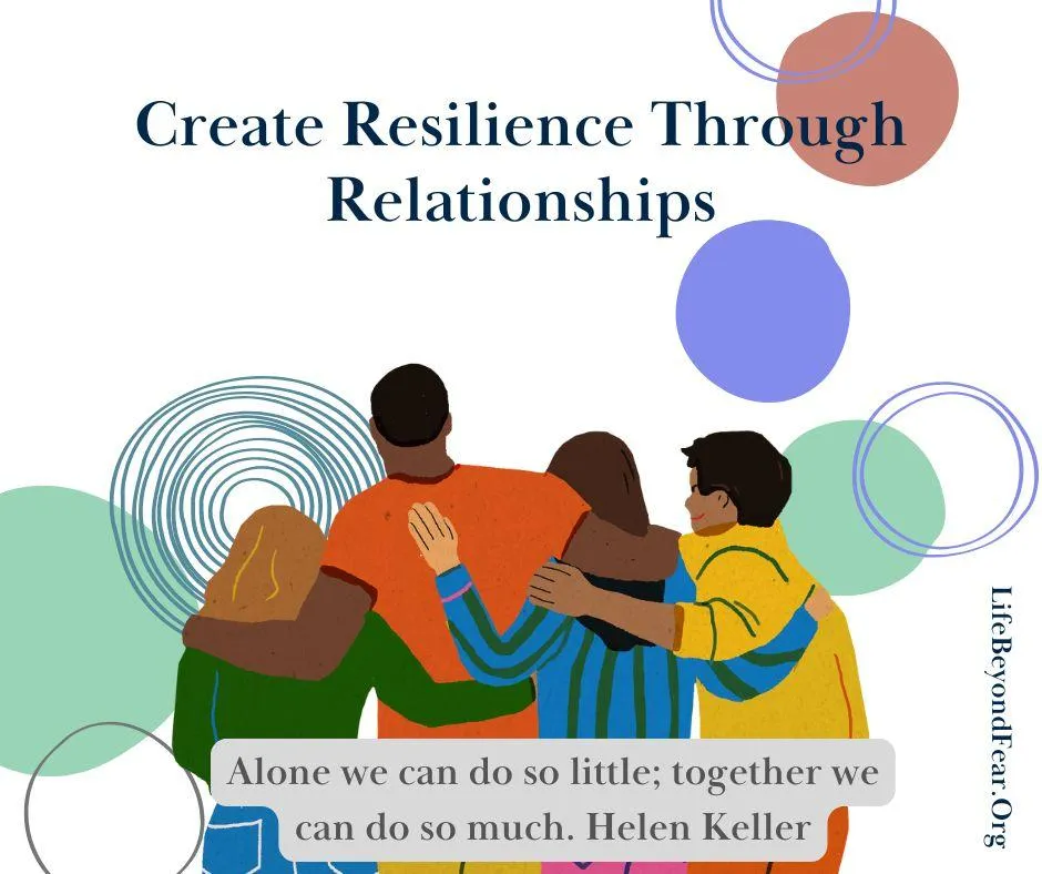 Create Resilience Through Relationships