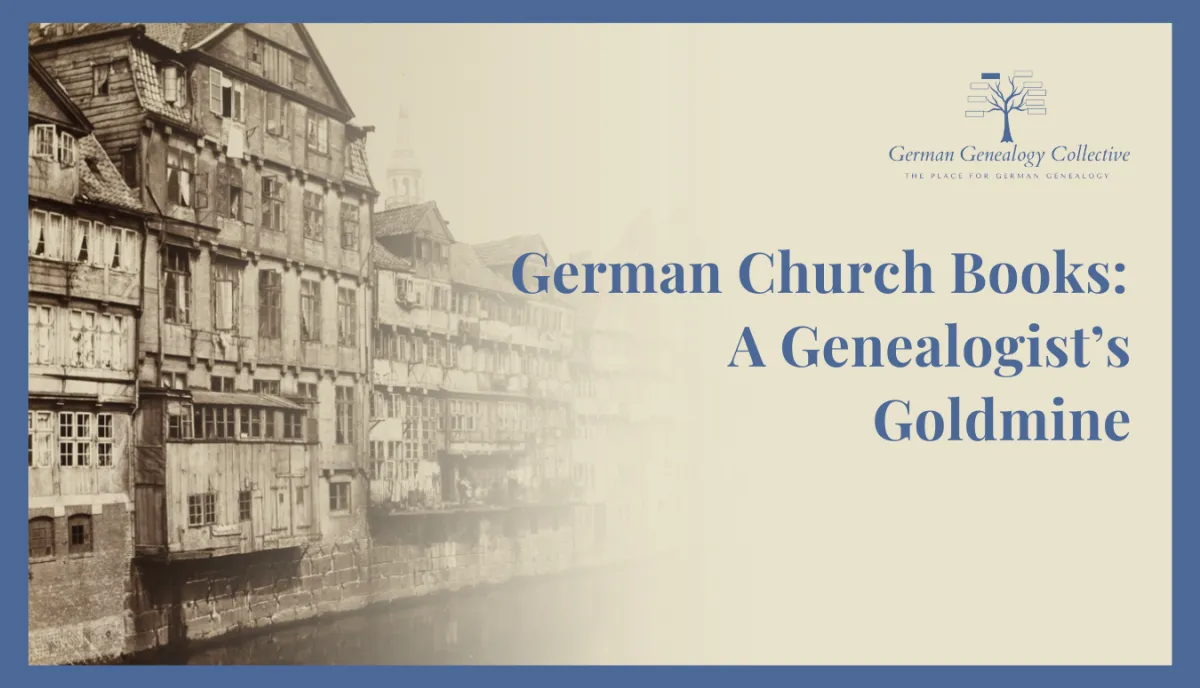 German Church Books: A Genealogist's Goldmine