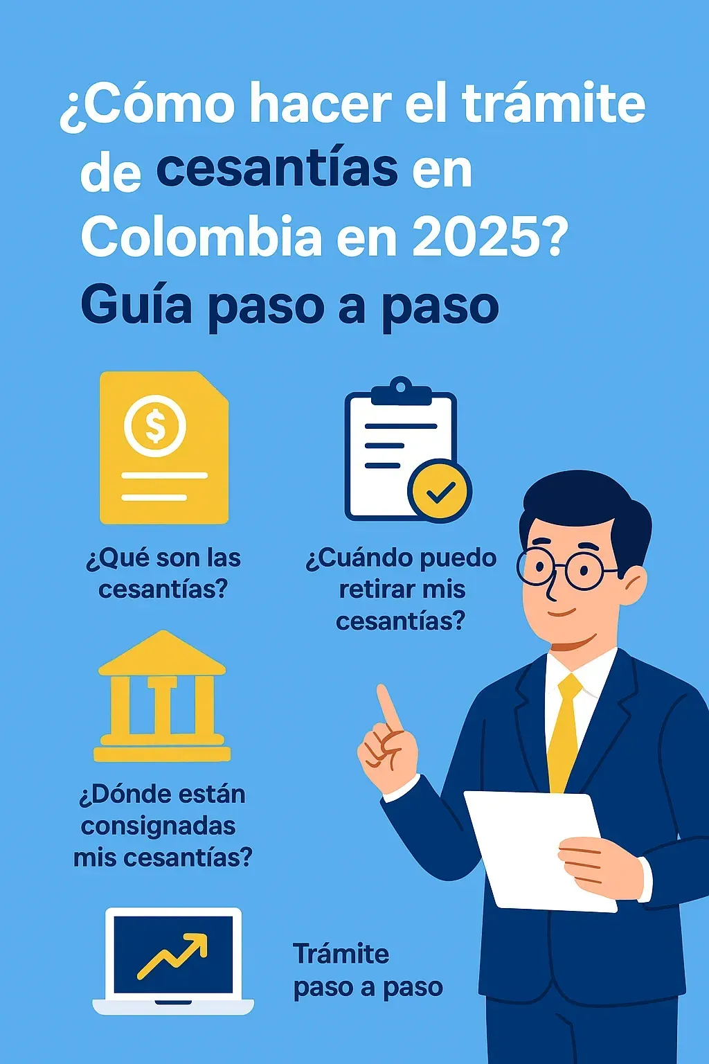 ¿Cómo hacer el trámite de cesantías en Colombia en 2025? Guía paso a paso