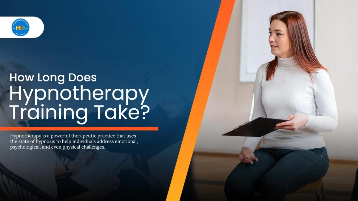 hypnotherapy training banner- explaining how long does hypotherapy training takes- Hypnosis Education Association