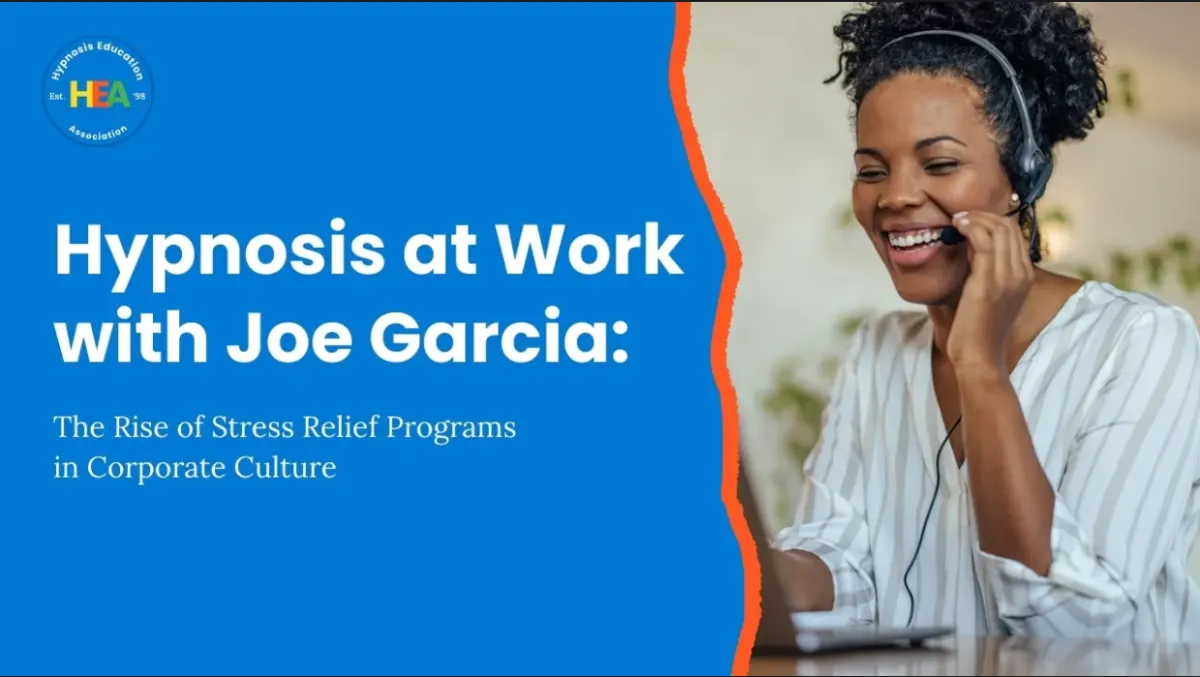 Hypnosis at Work: How Stress Relief Hits Corporate Culture