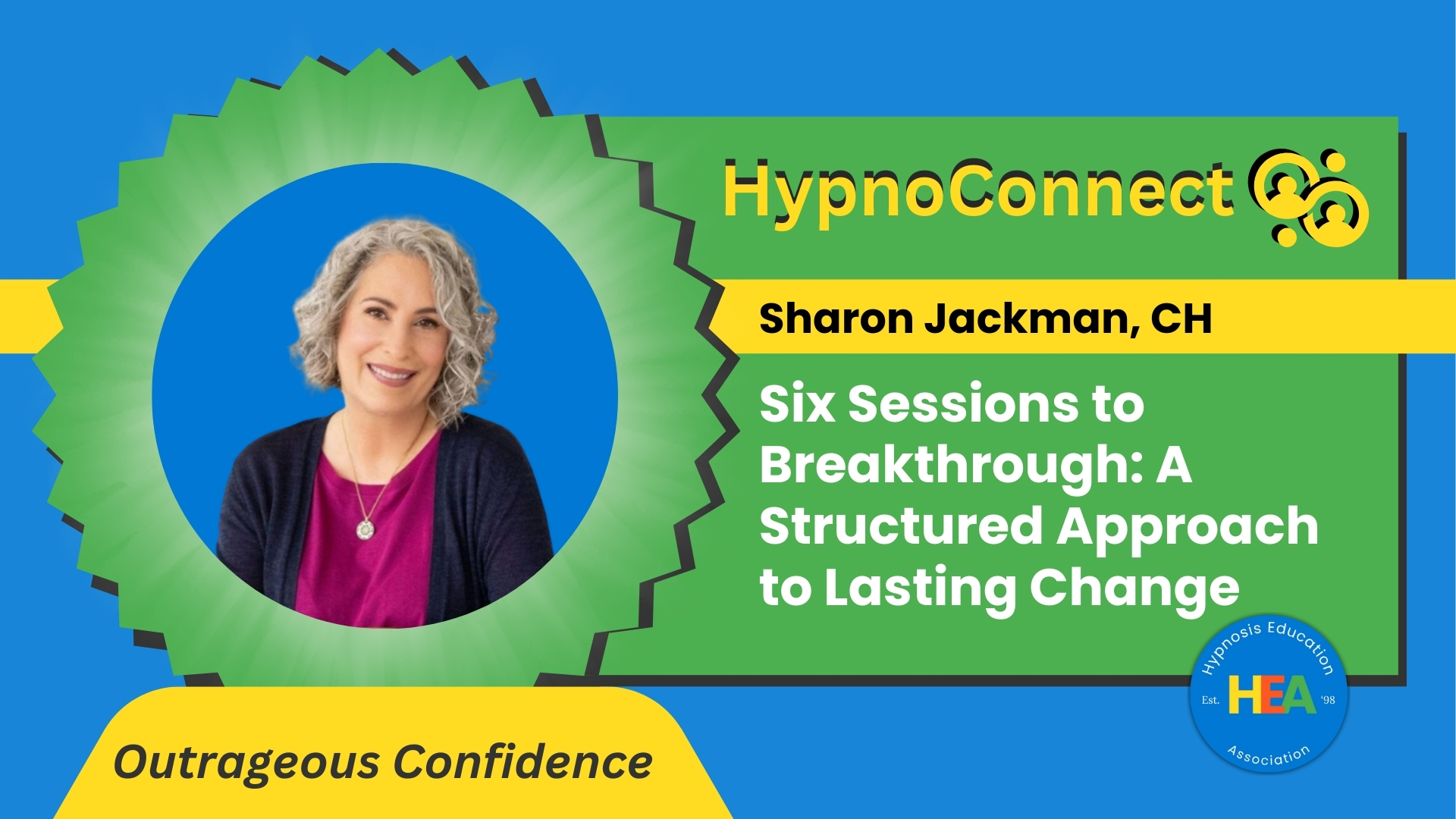 Sharon Jackman’s Six Sessions to Breakthrough: A Structured Approach to Lasting Change