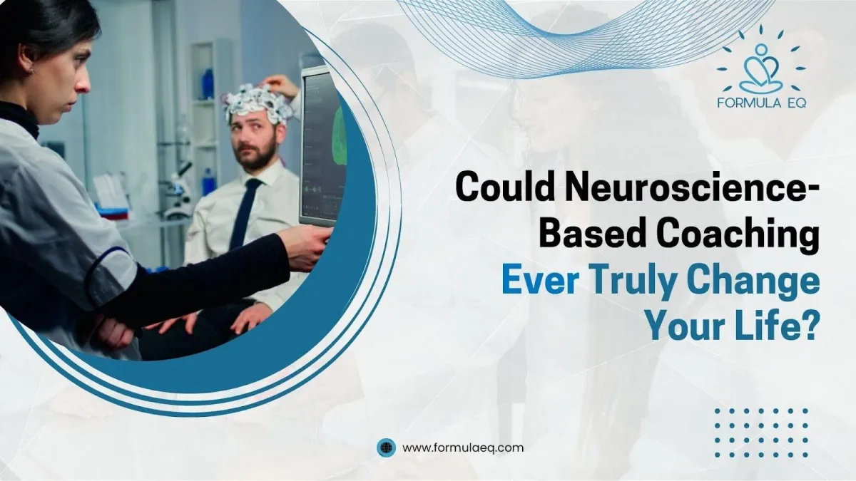 Could Neuroscience-Based Coaching Ever Truly Change Your Life?