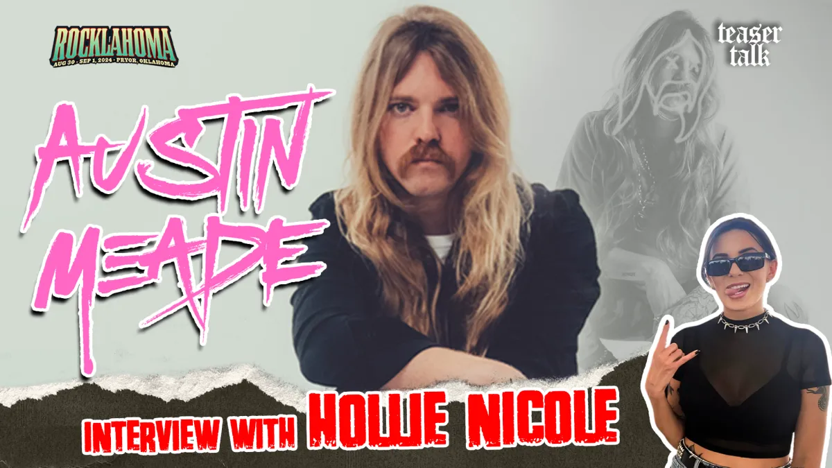 Austin Meade with Teaser Talk
