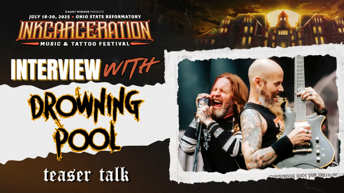 teaser talk with drowning pool