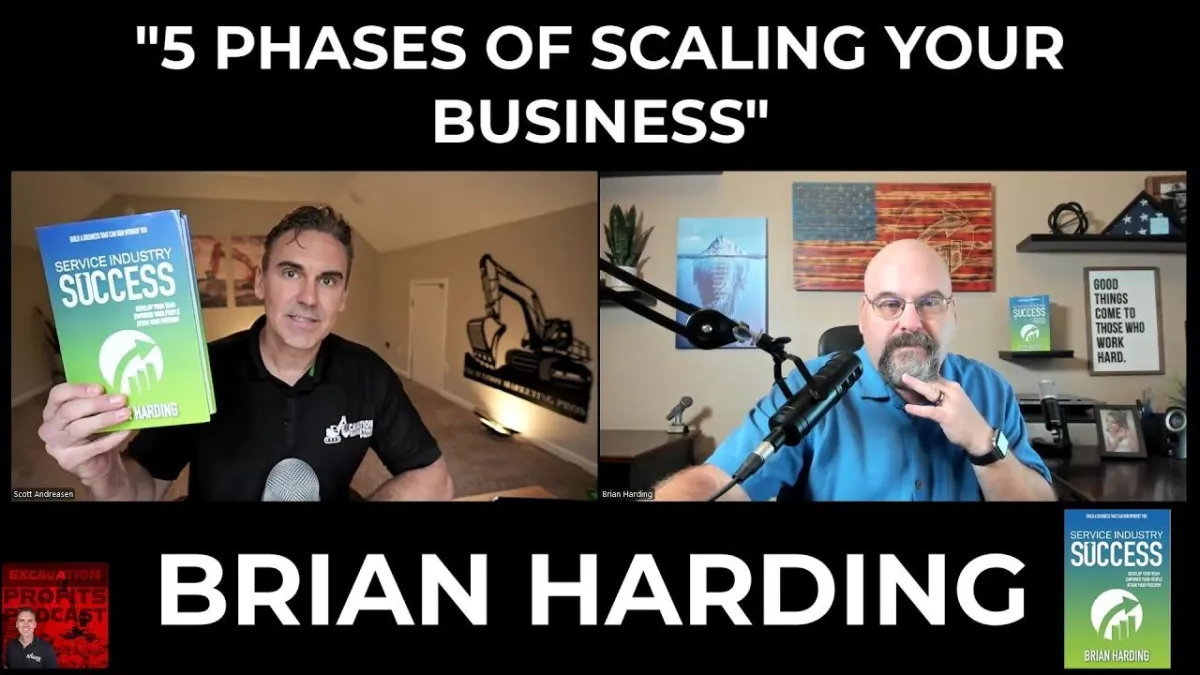 Excavation Profits Podcast: Brian Harding’s 5 Stages of Service Business Growth