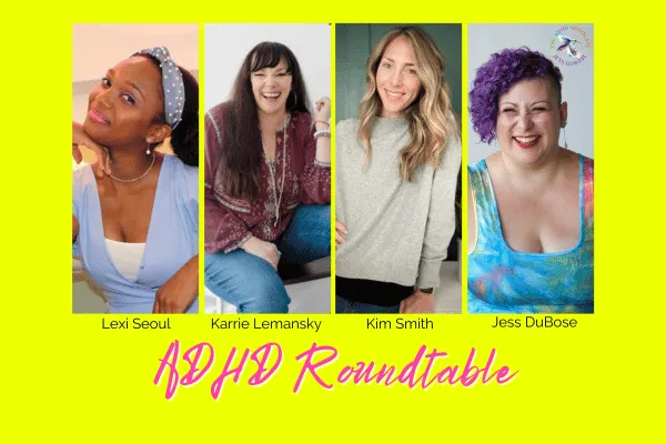 ADHD Roundtable Ep 12 | Rejection Sensitivity, Masking & Making Peace with Our Weird