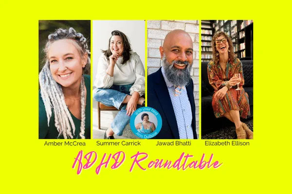 ADHD Roundtable Ep 14 | What If Your System Isn’t Broken—Just Different?