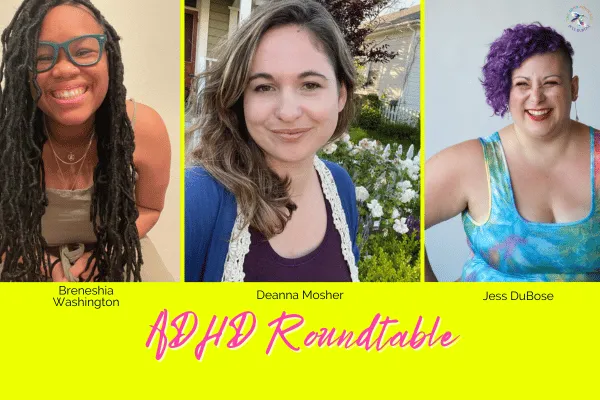 ADHD Roundtable Ep 13 | When Brushing Your Teeth Feels Impossible: ADHD & Everyday Tasks