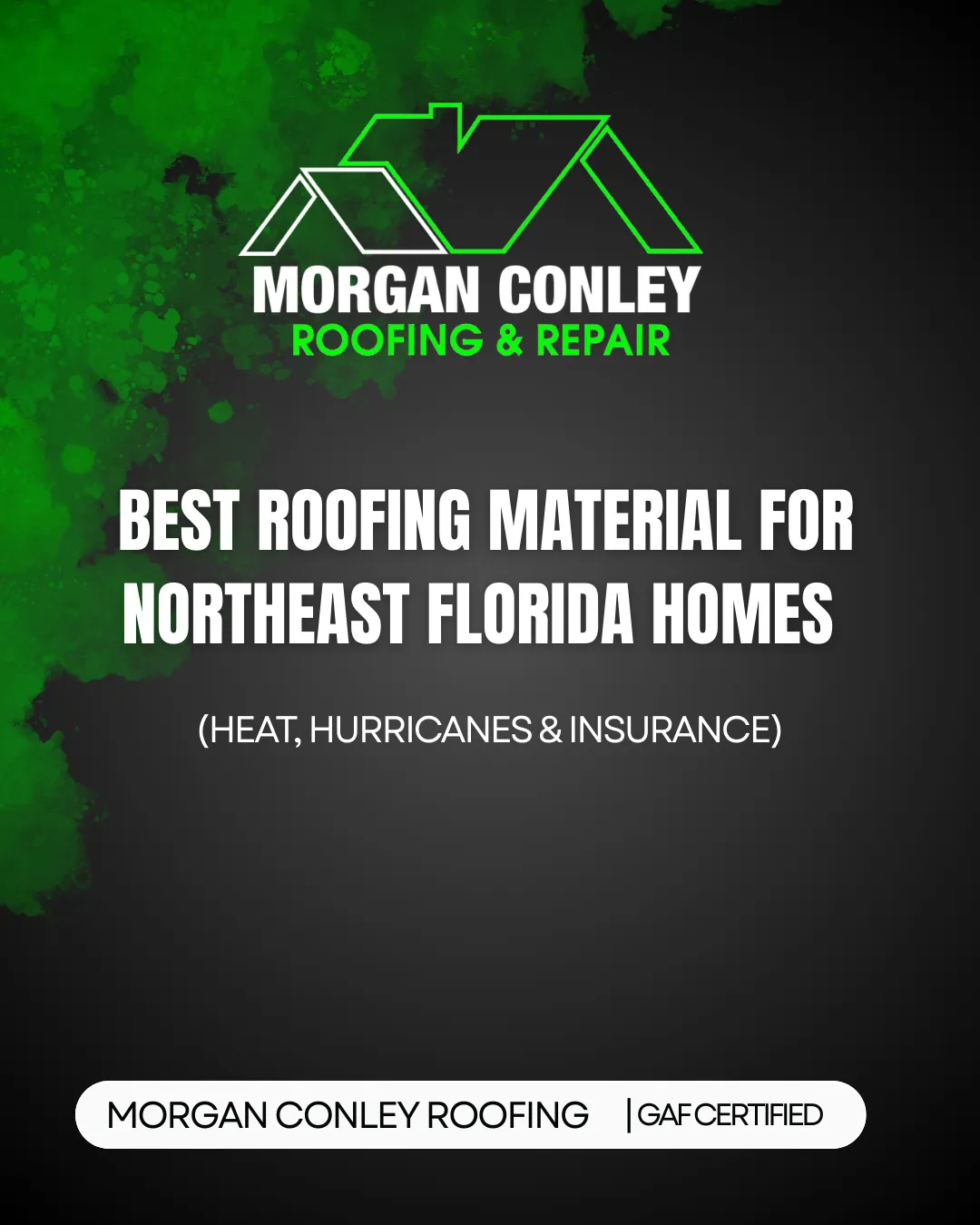 Best Roofing Material for Northeast Florida Homes (Heat, Hurricanes & Insurance)