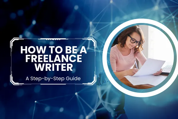 how to become a freelance writer