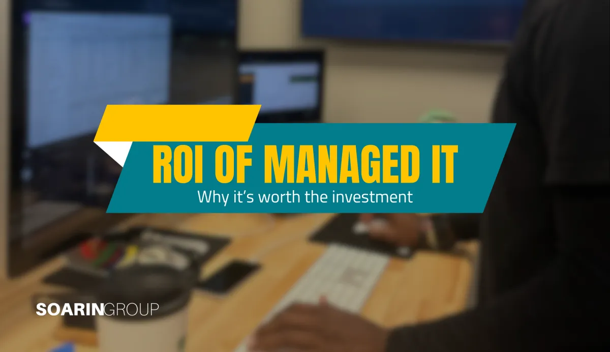 ROI of Managed IT
