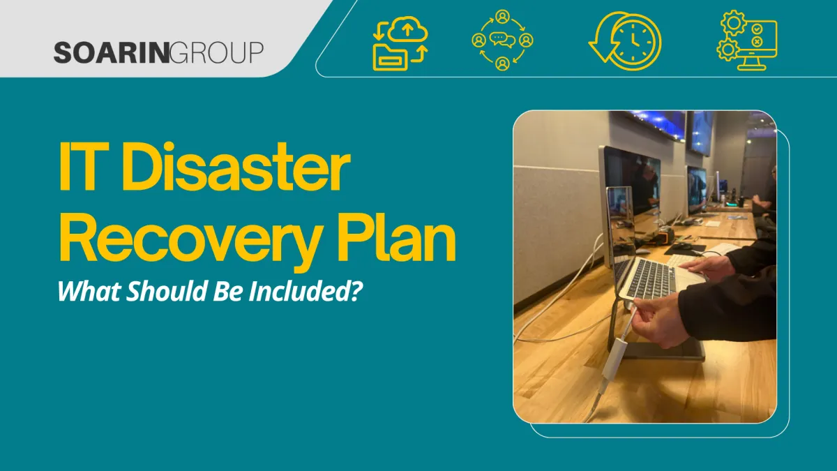 What to Include in an IT Disaster Recovery Plan