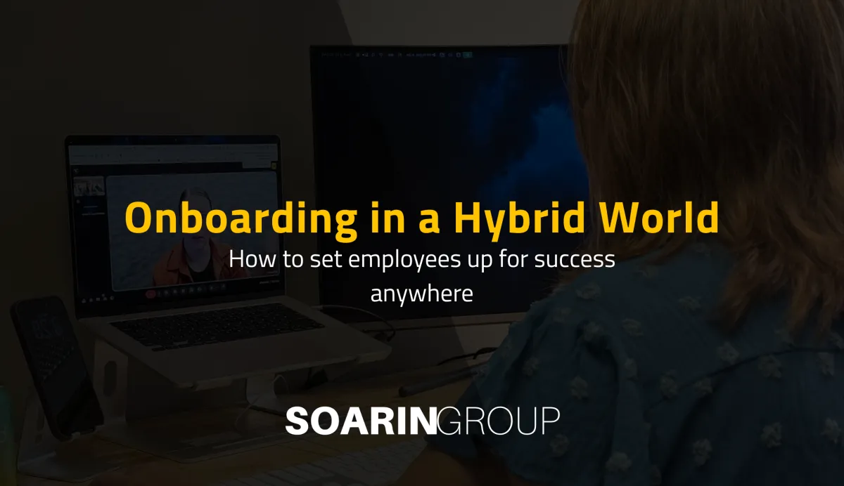 How to Onboard Hybrid Employees Successfully