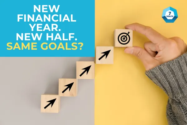 New Financial Year. New Half. Same Goals? If January was your plan… how’s July looking?