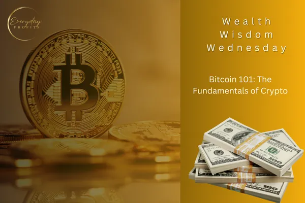 The Fundamentals of Bitcoin