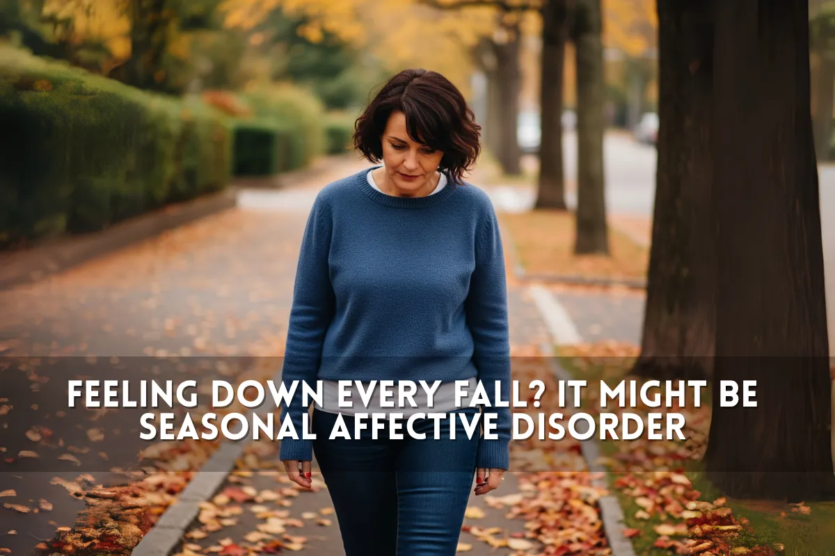 Feeling Down Every Fall? It Might Be Seasonal Affective Disorder—But Hormones Could Be Making It Worse