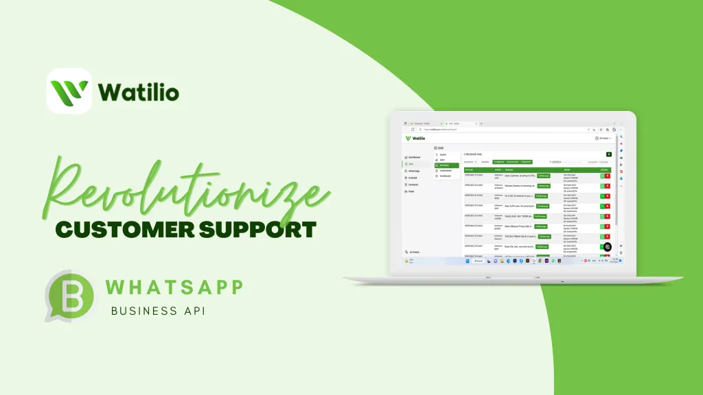 How The WhatsApp Business API Can Revolutionize Your Customer Support System

