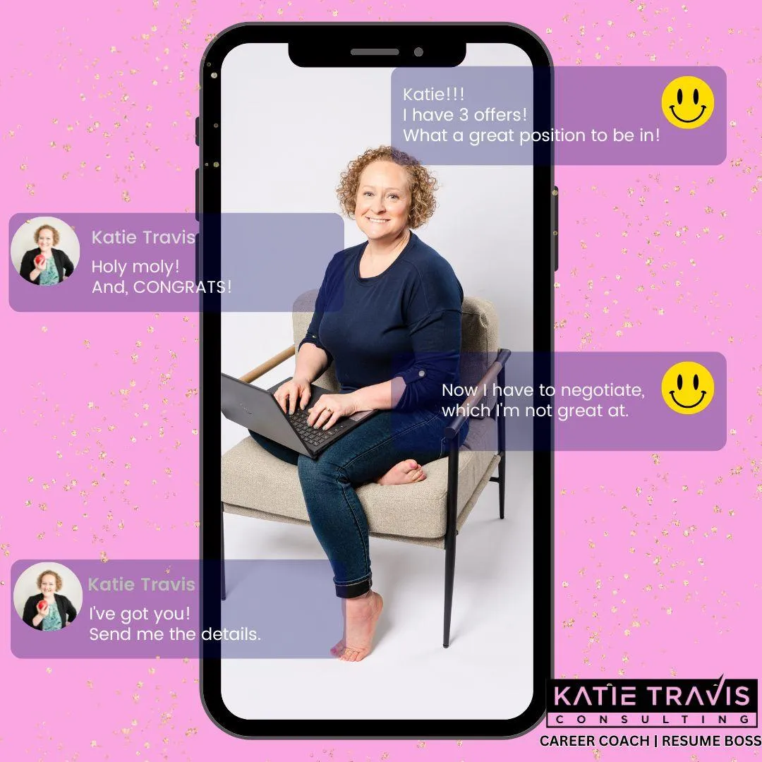 A smiling career coach sits barefoot on a modern chair with a laptop on her lap, surrounded by text bubbles that highlight a conversation about negotiating multiple job offers. The background is pink with gold accents, featuring the logo "Katie Travis Consulting."