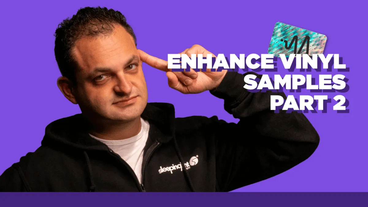 Enhance Vinyl Samples - Part 2