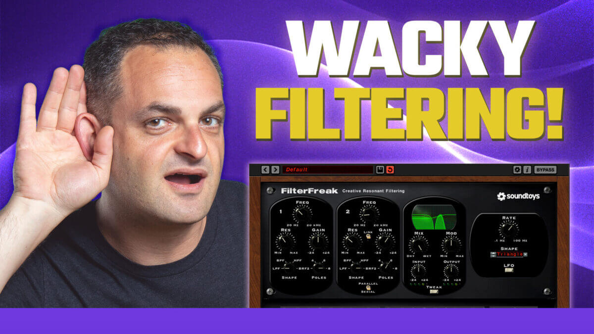 Wacky Filtering!