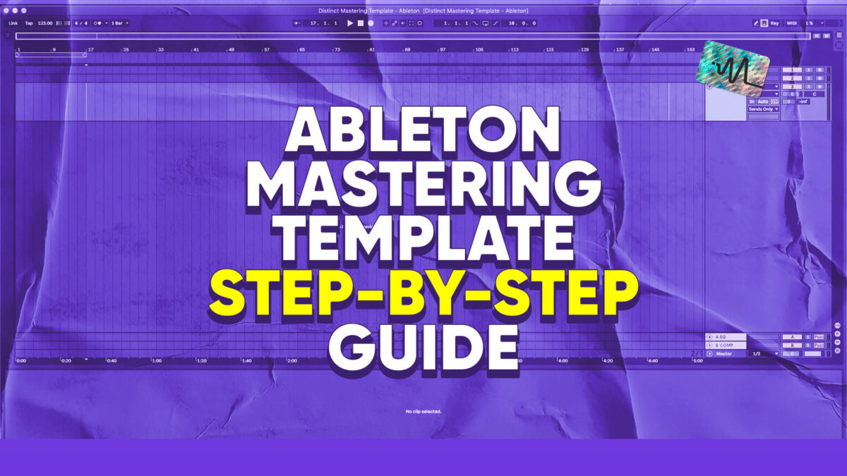 Step-by-Step Guide to Setting Up Ableton Templates for Mastering
