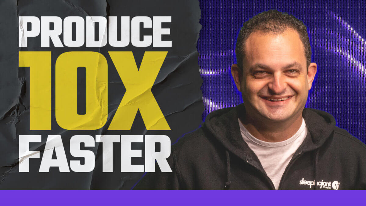 Accelerate Your Music Production: Learn to Produce Music 10 Times Faster