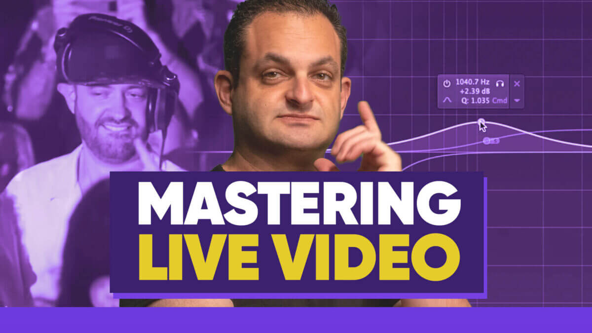Mastering Live Video