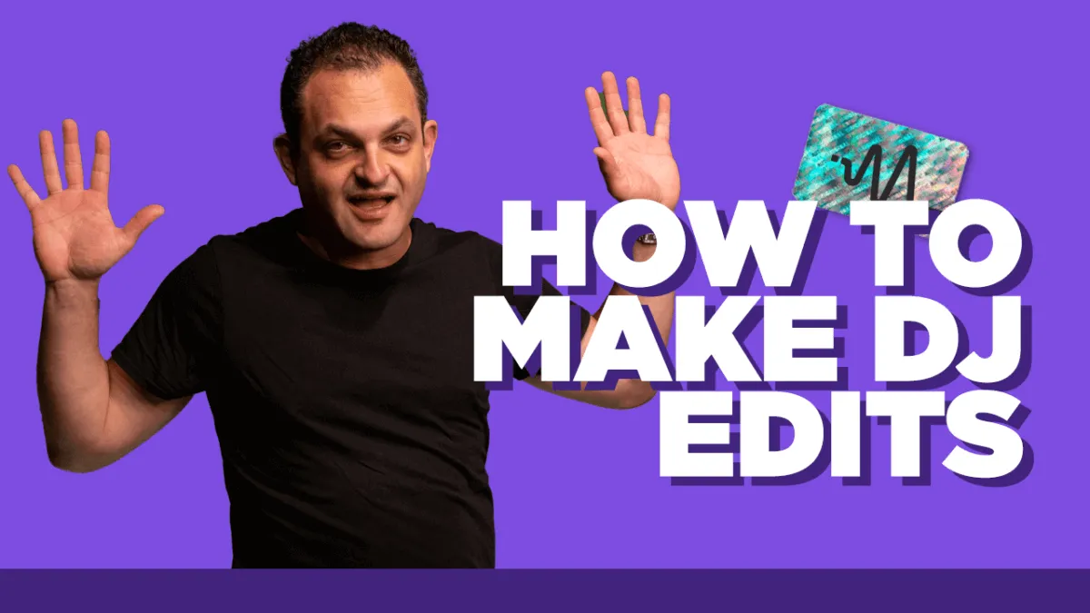 How To Make DJ Edits