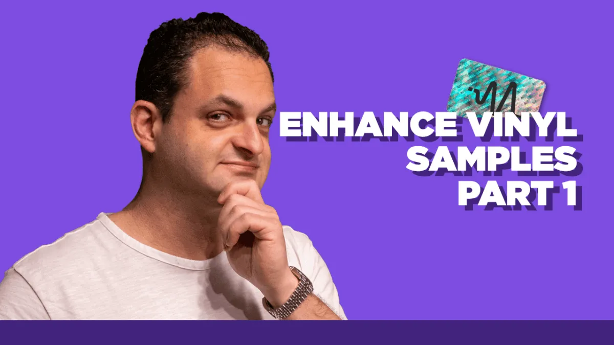 Enhance Vinyl Samples