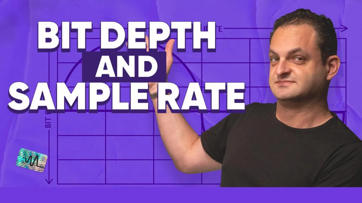 Bit Depth and Sample Rate