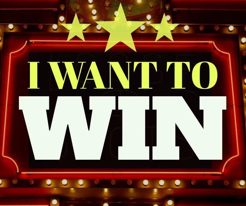 I want to win