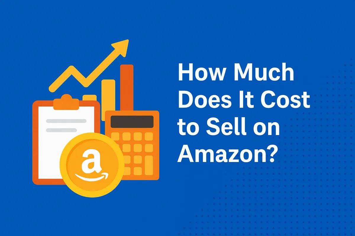 How Much Does It Cost to Sell on Amazon?