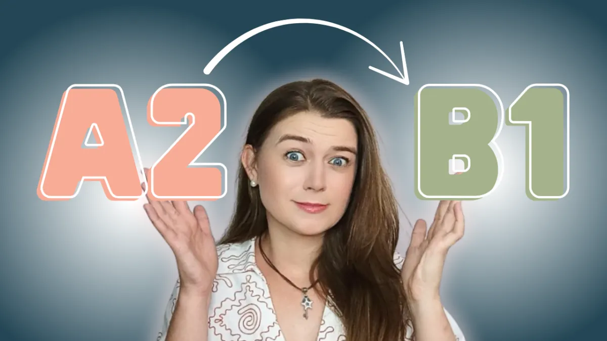 From A2 to B1 – Becoming Conversational in English