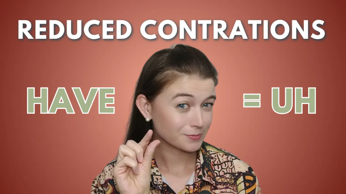 Why Fast English Is So Hard to Understand — Reduced Contractions