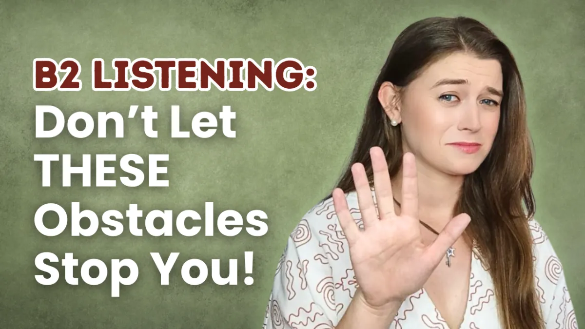 Overcoming Obstacles | B2 English Listening