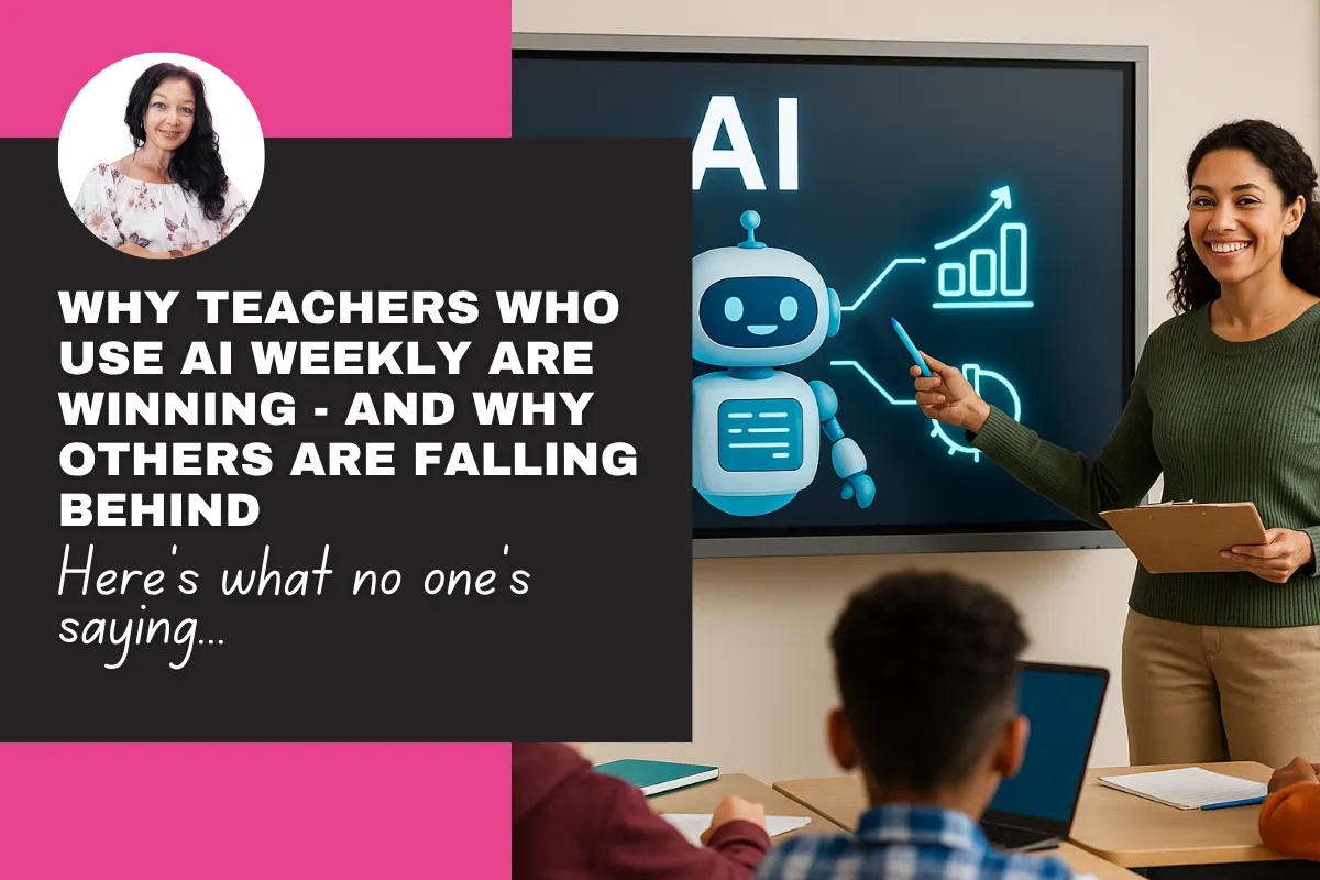 Why Teachers Who Use AI Weekly Are Winning—And Why Others Are Falling Behind