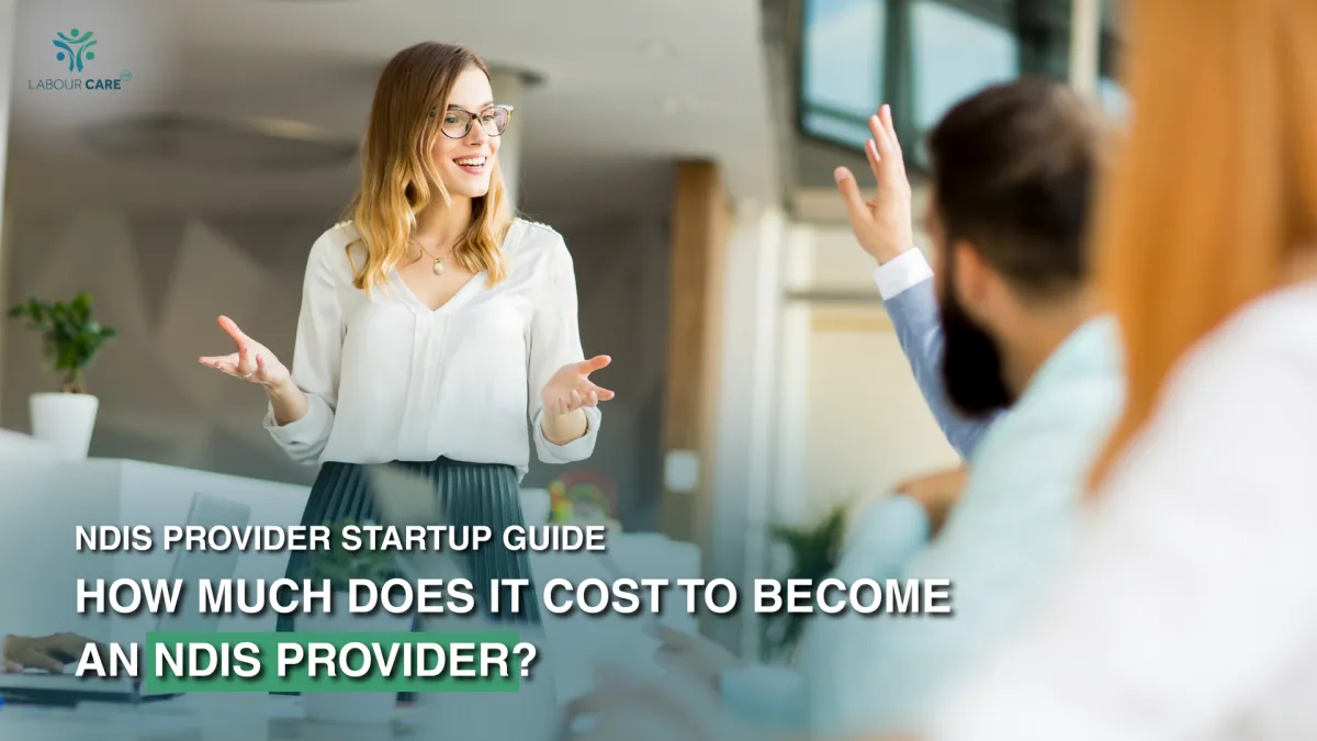 How Much Does It Cost to Become an NDIS Provider: 5 Key Expenses