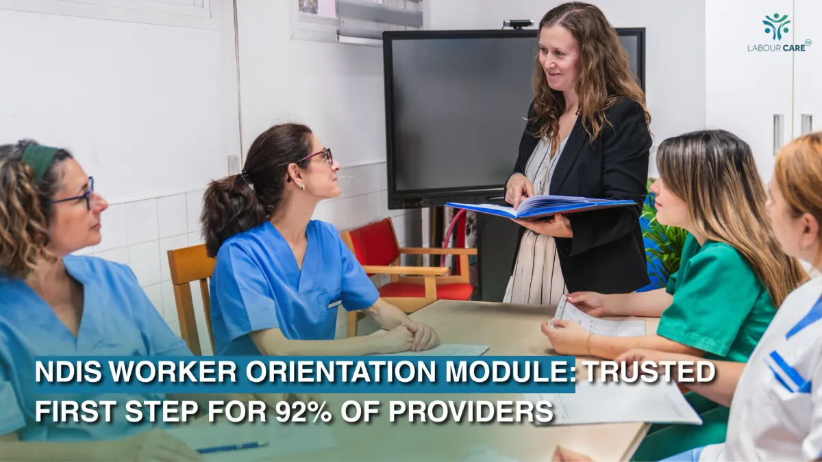 NDIS Worker Orientation Module: Why 92% of Providers Use It First