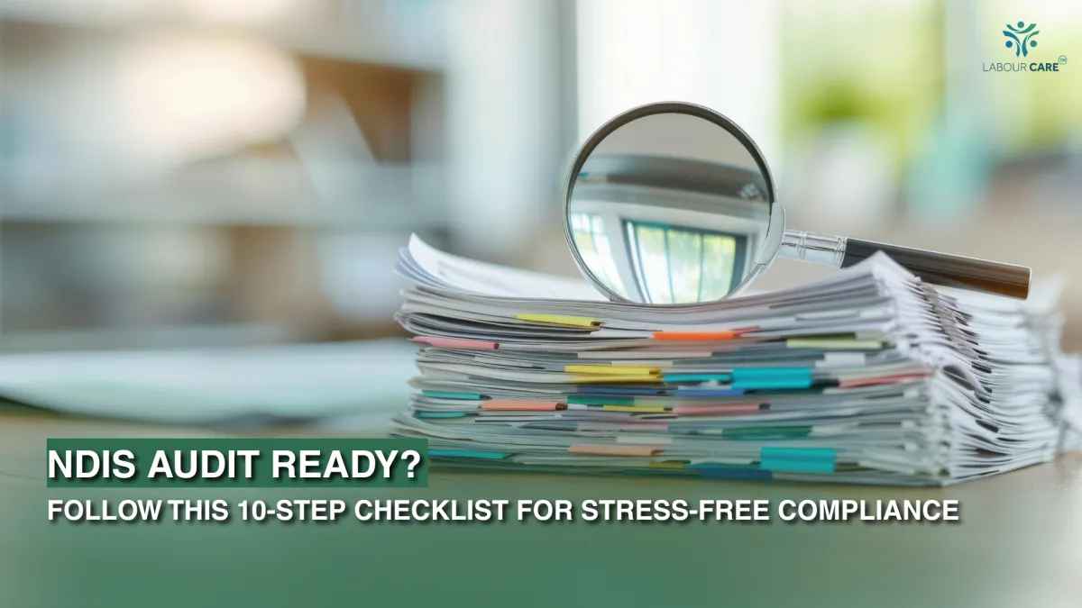 NDIS Audit: Your 10-Step Readiness Checklist