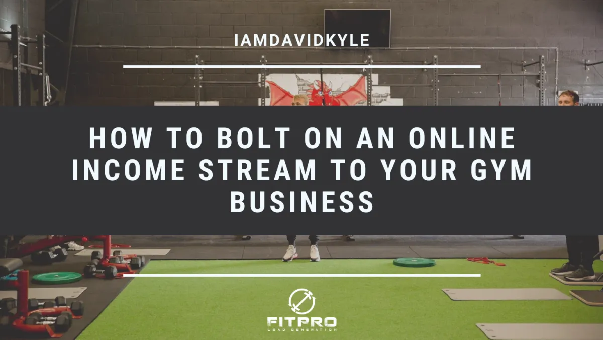 How to bolt on an online income stream to your gym business