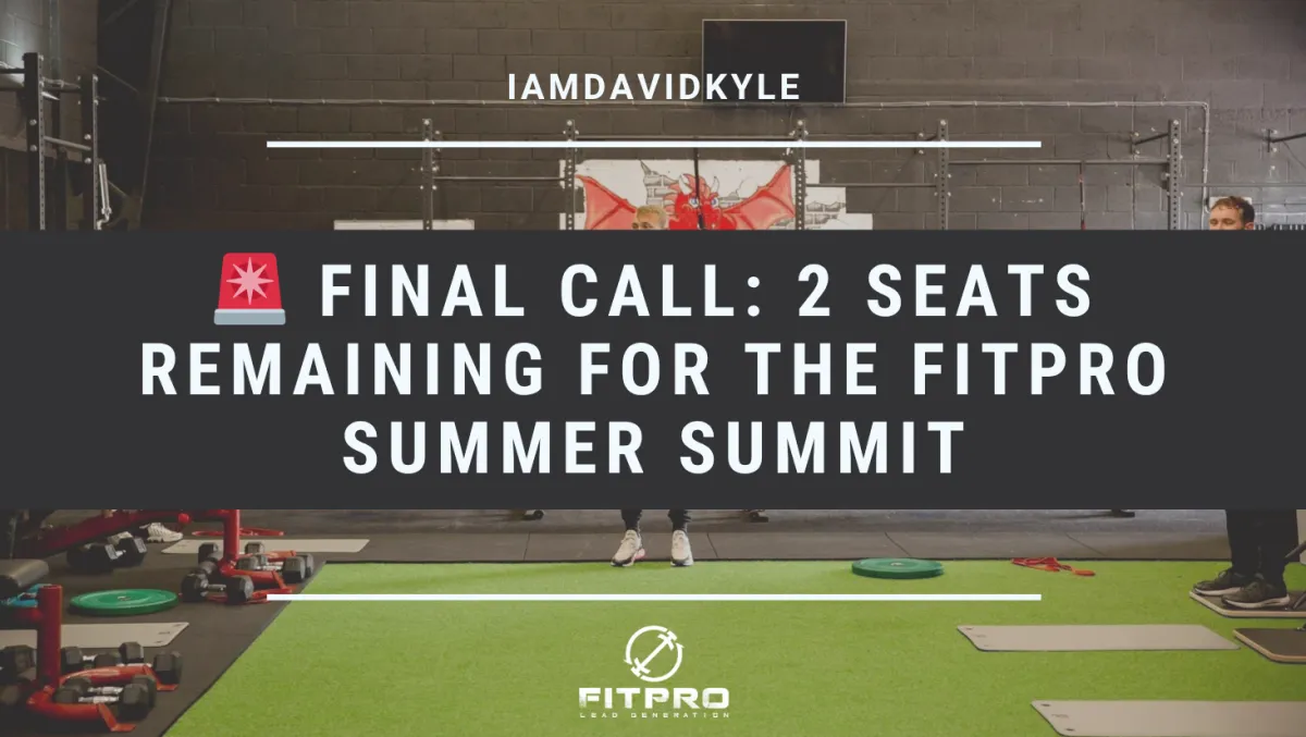 🚨 Final Call: 2 Seats Remaining for the FitPro Summer Summit