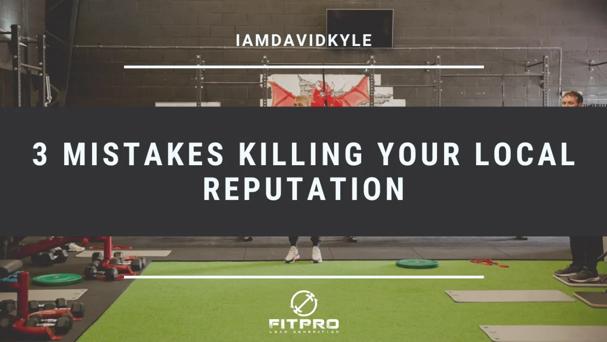 3 Mistakes Killing Your Local Reputation