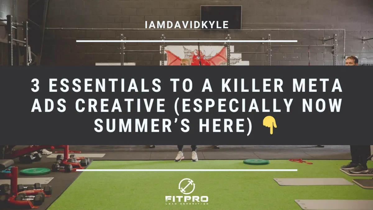 3 Essentials to a Killer META Ads Creative (Especially Now Summer’s Here) 👇