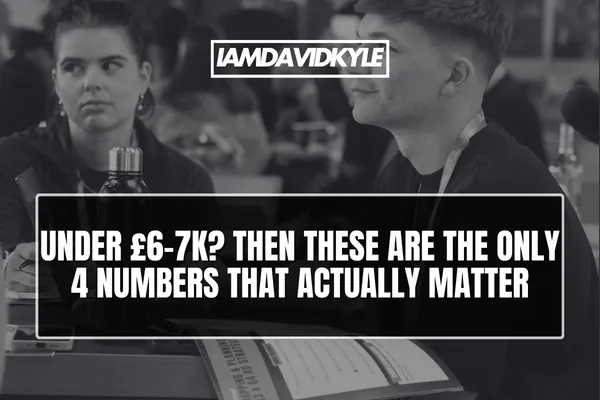 Under £6-7k? Then these are the only 4 numbers that actually matter