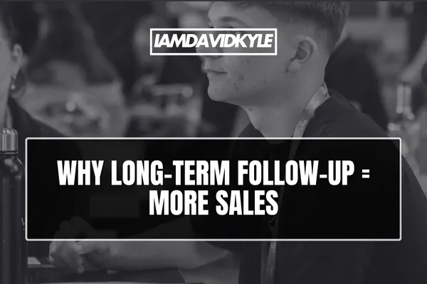 Why long-term follow-up = more sales
