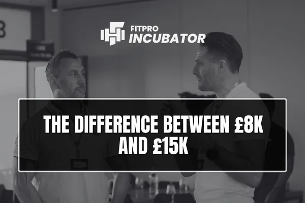 The Difference Between £8k and £15k