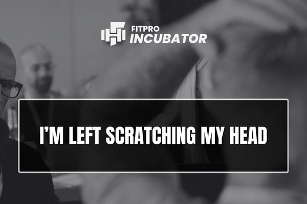 I’m left scratching my head